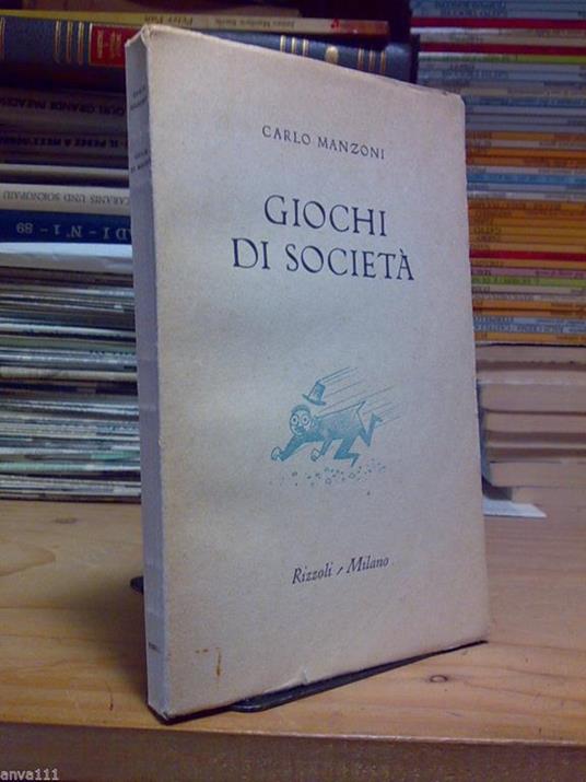 Carlo Manzoni - GIOCHI DI SOCIETÀ - 1953 - 1°ed - copertina