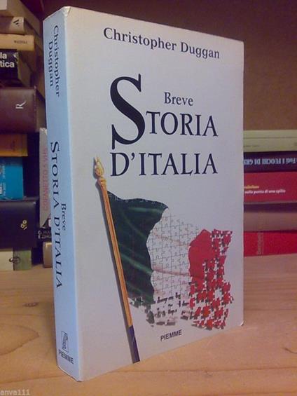 Christopher Duggan - BREVE STORIA D' ITALIA - 1998 - 1°ed - copertina