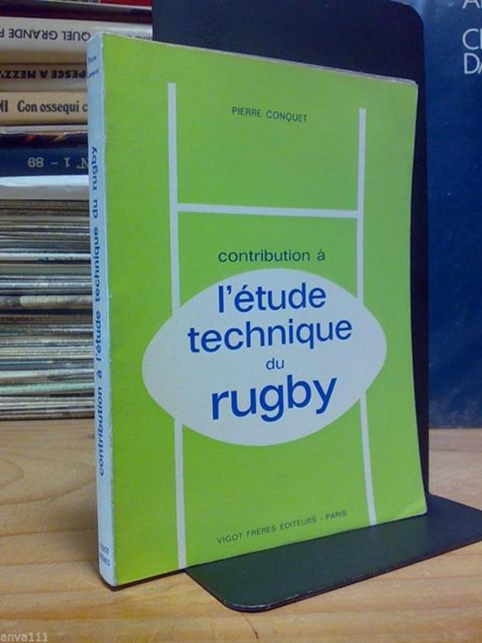 Contribution À L' Etude Technique Du Rugby - 1964 - copertina