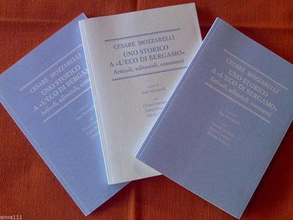 Cesare Mozzarelli / Uno Storico A "L' Eco Di Bergamo" - 3 Libri 2010 - copertina