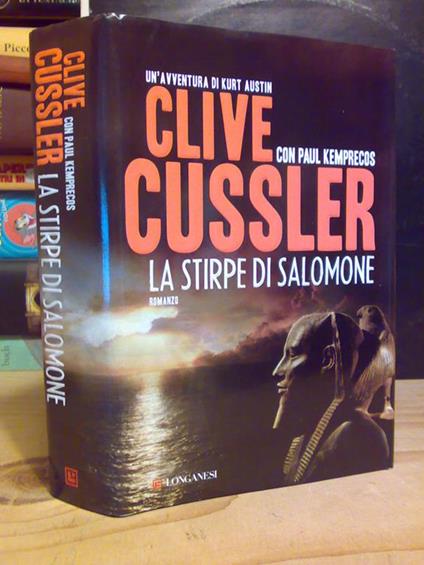 Clive Cussler. LA STIRPE DI SALOMONE. Longanesi 2009. 1°ed - Clive Cussler  - Libro Usato - Longanesi - | IBS