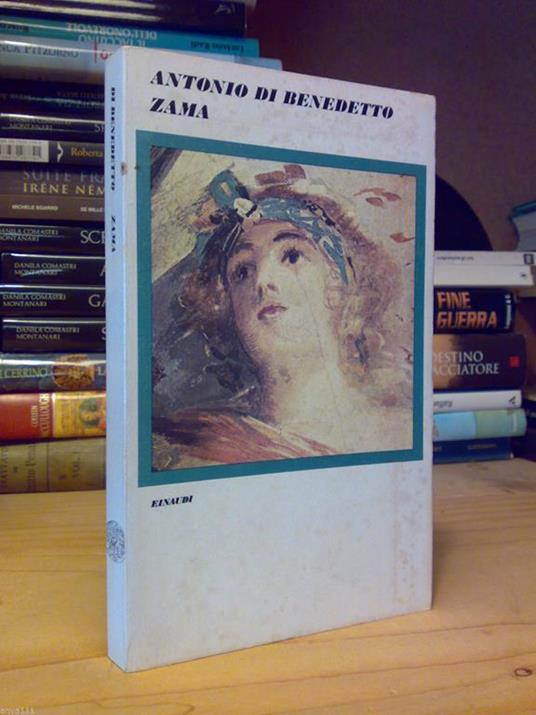 Di Benedetto Antonio - ZAMA - 1975 - 1°ed. - dedica autografa dell' Autore - copertina