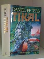 Daniel Peters - TIKAL - 1986 - 1° ed