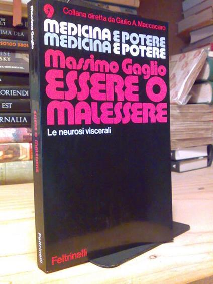 Essere O Malessere - Le Neurosi Viscerali - 1975 - 1°Ed - copertina