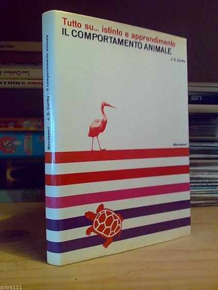 Tutto su Istinto e Apprendimento / IL COMPORTAMENTO ANIMALE - 1965 - 1°ed - copertina