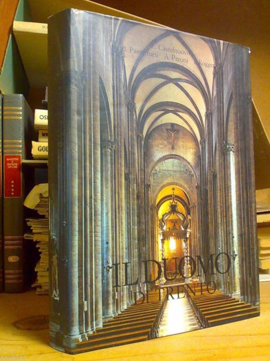 Il Il Duomo Di Trento / Vol. 1° - Architettura E Scultura 1992 - copertina