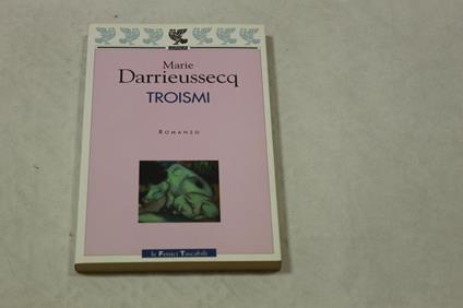 Troismi. Guanda Editore - copertina