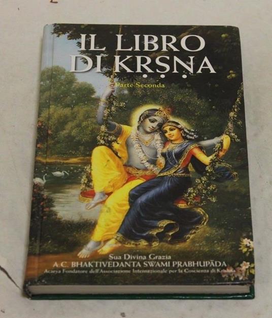 Bhaktivedanta Swami Prabhupada. Il libro di Krsna parte seconda - copertina