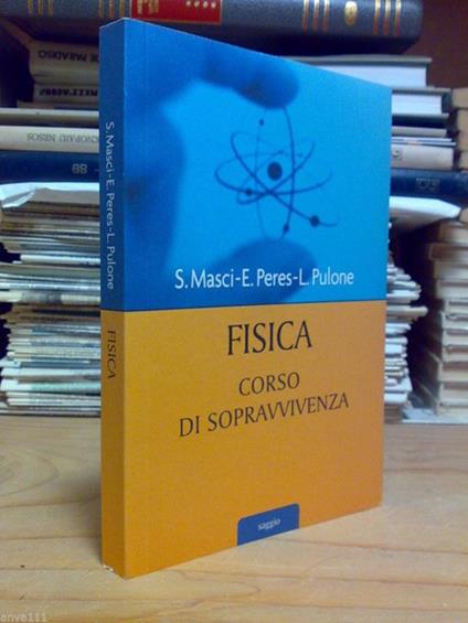 Fisica / Corso Di Sopravvivenza - 2005 - copertina