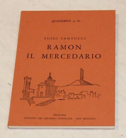 Ramon il mercedario - Luigi Santucci - copertina