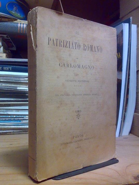 Giuseppe Brunengo - IL PATRIZIATO ROMANO DI CARLOMAGNO 1893 - copertina