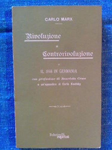 Karl Marx - RIVOLUZIONE E CONTRORIVOLUZIONE - Reprint - copertina