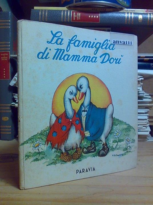 La La Famiglia Di Mamma Dorí - Paravia 1951 / Testo Di Nonno Pazienza - copertina