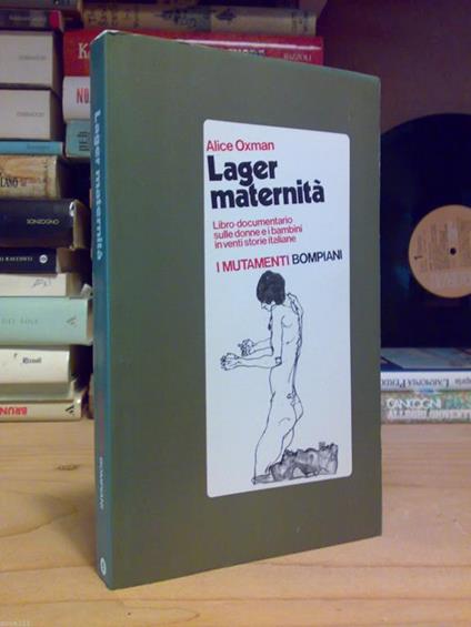 Lager Maternità - 20 Storie Italiane Di Storie Di Donne E Bambini - 1974 - copertina