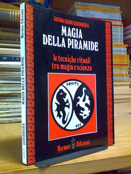 Magia Della Piramide / Tecniche Rituali Tra Magia E Scienza - 1991 - copertina