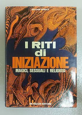 I I riti di iniziazione, magici, sessuali e religiosi - copertina