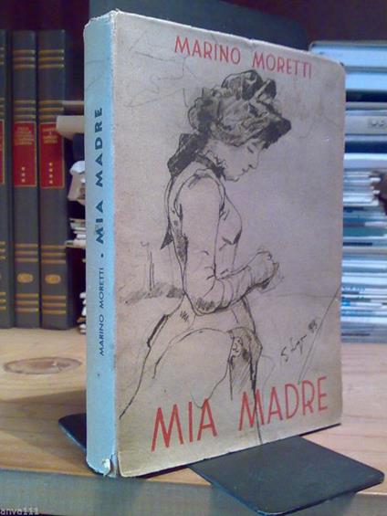 Mia Madre - Marino Moretti - copertina