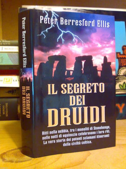 Peter Berresford Ellis - IL SEGRETO DEI DRUIDI - 2001 - copertina