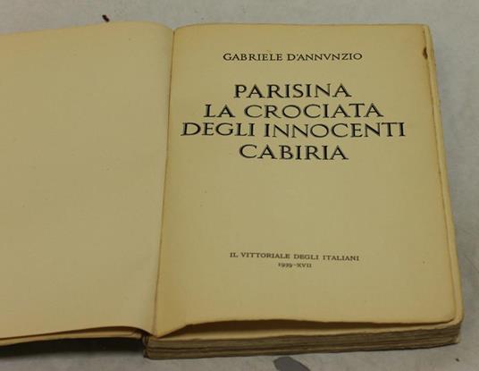 Parisina , La crociata degli innocenti, Cabiria - Gabriele D'Annunzio - copertina