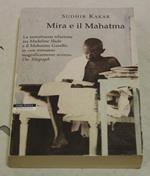 Mira e il Mahatma