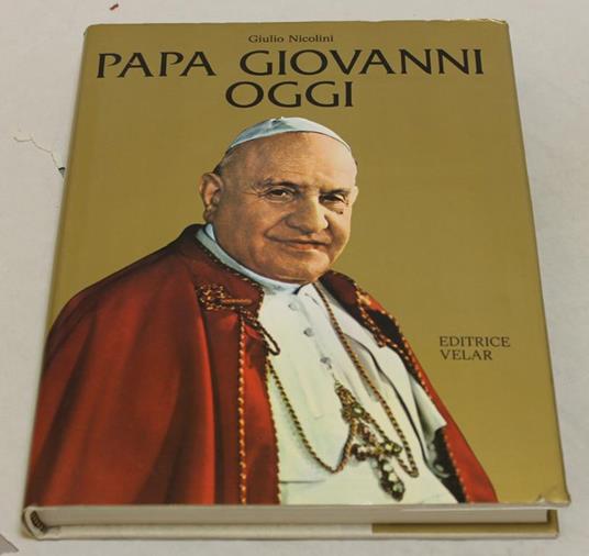 Papa Giovanni oggi - Giulio Nicolini - copertina