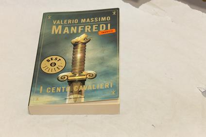 I I cento cavalieri - Valerio Massimo Manfredi - copertina