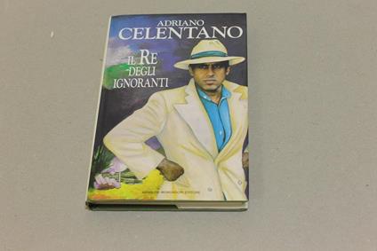 Il Il re degli ignoranti - Adriano Celentano - copertina