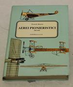 Aerei Pionieristici 1903-1914