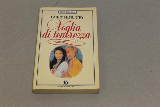 Voglia di tenerezza - Larry McMurtry - copertina