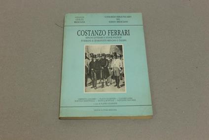 Costanzo Ferrari. Impegno letterario e istanze politiche in margine al Quarantotto bresciano e italiano - copertina