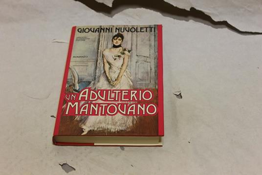 Un Un adulterio mantovano - Giovanni Nuvoletti - copertina