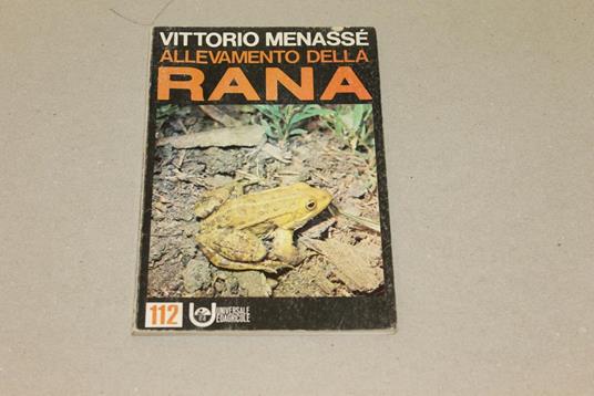 Allevamento della rana - Vittorio Menassé - copertina