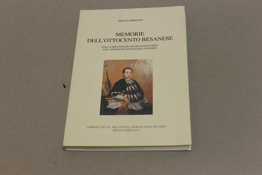 Memorie dell'Ottocento Besanese - Bruno Arrigoni - copertina