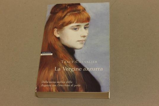 La La Vergine azzurra - Tracy Chevalier - copertina