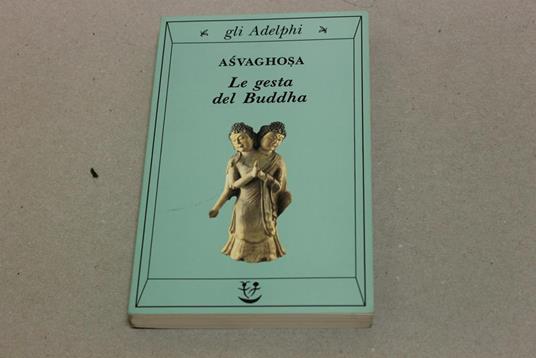 Le Le gesta del Buddha (Buddhacarita. Canti I-XIV) - Asvaghosa - copertina