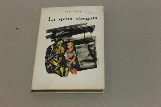 La La spina stregata - Ruth Park - copertina