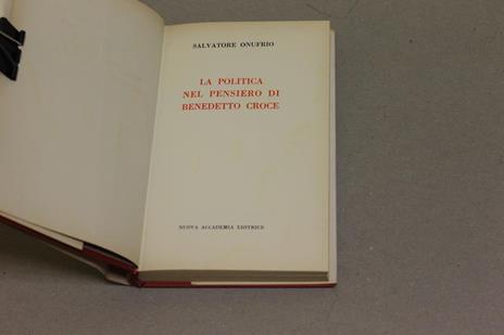 La La politica nel pensiero di Benedetto Croce - Salvatore Onufrio - 2