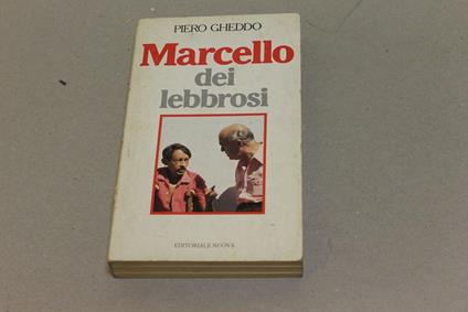 Marcello dei lebbrosi - Piero Gheddo - copertina