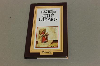 Chi è l'uomo - Abraham Joshua Heschel - copertina