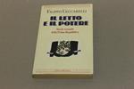 Il Il letto e il potere. Storia sessuale della prima Repubblica