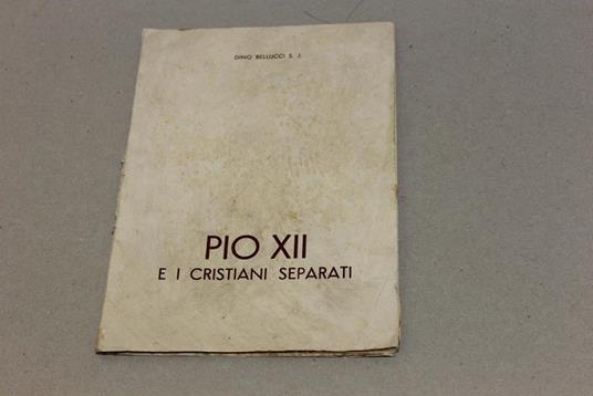 Pio XII e i cristiani separati - copertina