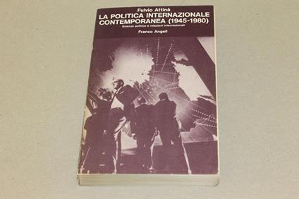 La La politica internazionale contemporanea (1945. 1980) - Fulvio Attinà - copertina