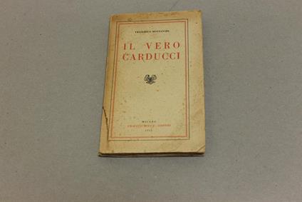Il Il vero Carducci - Francesco Montanari - copertina