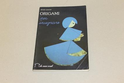 Origami per insegnare - Renzo Zanoni - copertina