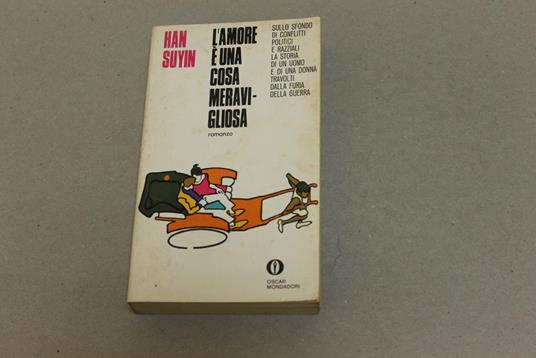 L' L' amore è una cosa meravigliosa - Han Suyin - copertina