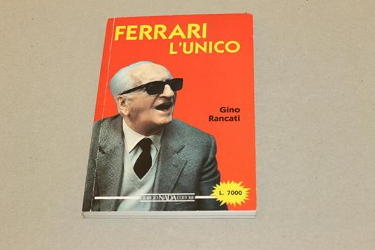Ferrari l'unico - Gino Rancati - copertina