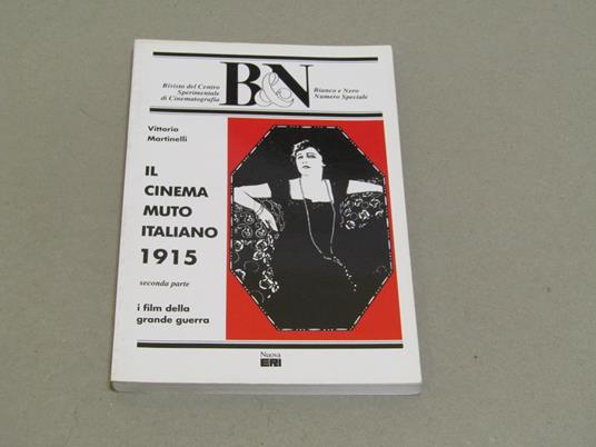 Il Il cinema muto italiano. 1916 - Vittorio Martinelli - copertina