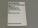 sacerdoti alla scoperta della comunità , esperienze e difficoltà