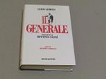 Il Il generale. Vita di Giuseppe Garibaldi