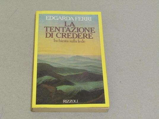 La La tentazione di credere - Edgarda Ferri - copertina